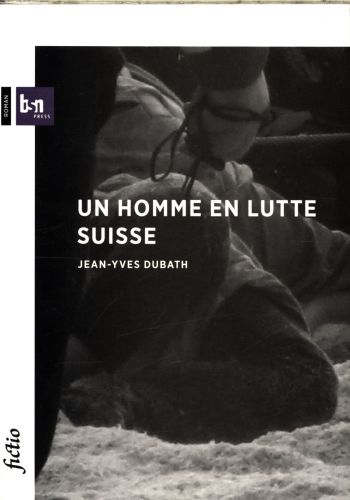 Produktbild: Un homme en lutte suisse