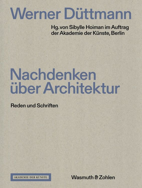 Produktbild: Werner D&uuml;ttmann. Nachdenken &uuml;ber Architektur