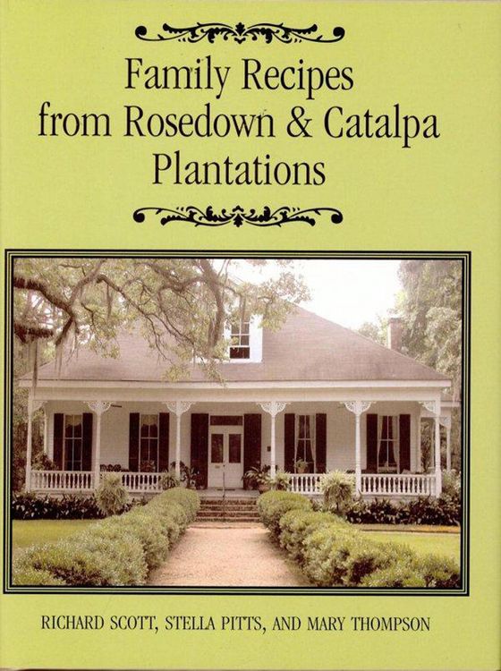 Produktbild: Family Recipes From Rosedown and Catalpa Plantations