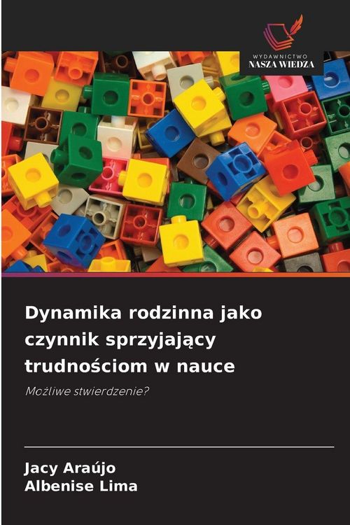 Produktbild: Dynamika rodzinna jako czynnik sprzyjaj&iquest;cy trudno&iquest;ciom w nauce