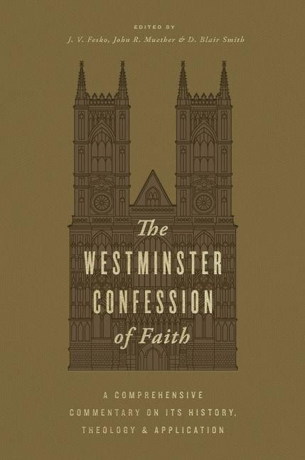 Produktbild: The Westminster Confession of Faith
