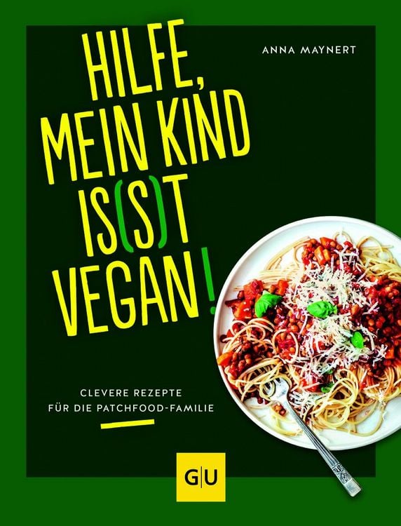Produktbild: Hilfe, mein Kind is(s)t vegan!