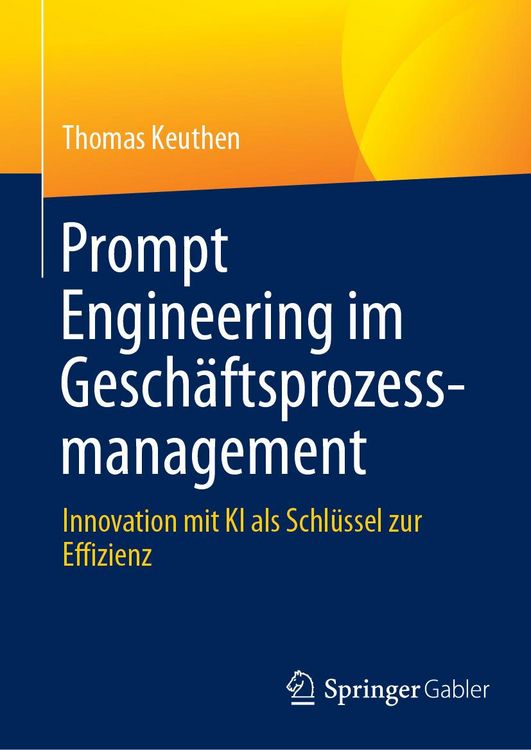 Produktbild: Prompt Engineering im Gesch&auml;ftsprozessmanagement