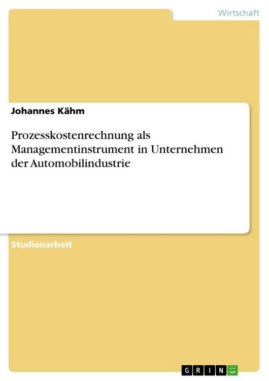 Produktbild: Prozesskostenrechnung als Managementinstrument in Unternehmen der Automobilindustrie