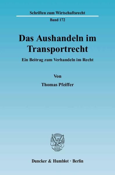 Produktbild: Das Aushandeln im Transportrecht.