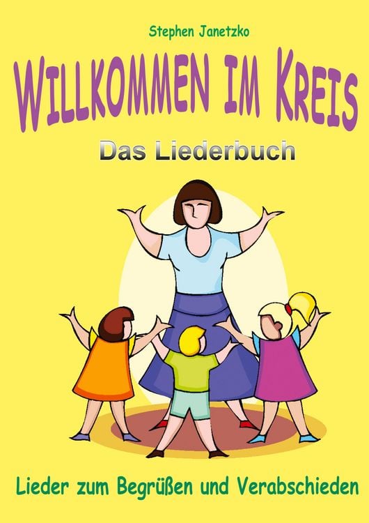 Produktbild: Willkommen im Kreis - Lieder zum Begr&uuml;&szlig;en und Verabschieden