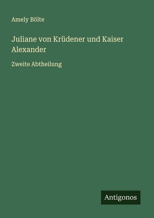 Produktbild: Juliane von Kr&uuml;dener und Kaiser Alexander