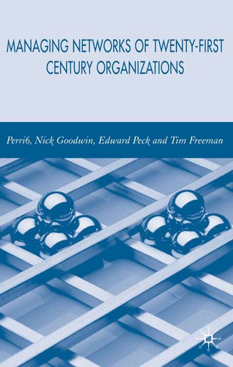 Produktbild: Managing Networks of Twenty-First Century Organisations
