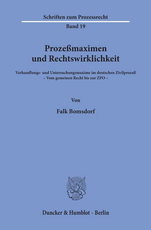 Produktbild: Proze&szlig;maximen und Rechtswirklichkeit.