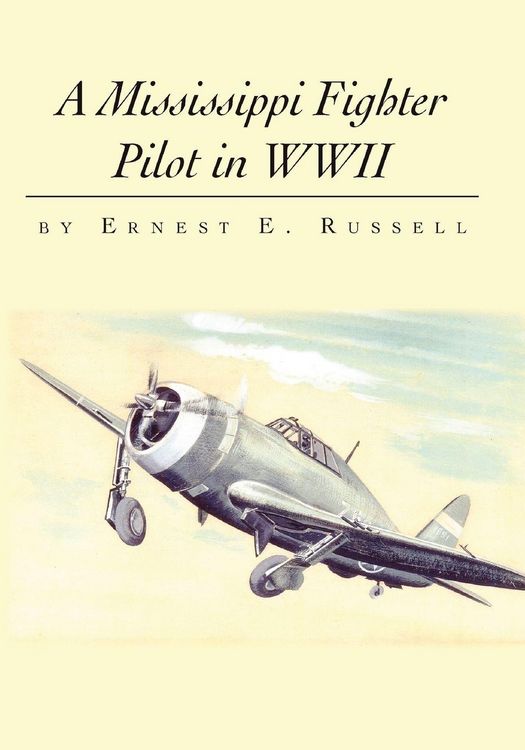 Produktbild: A Mississippi Fighter Pilot in WWII