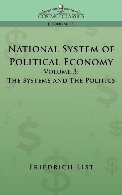 Produktbild: National System of Political Economy - Volume 3
