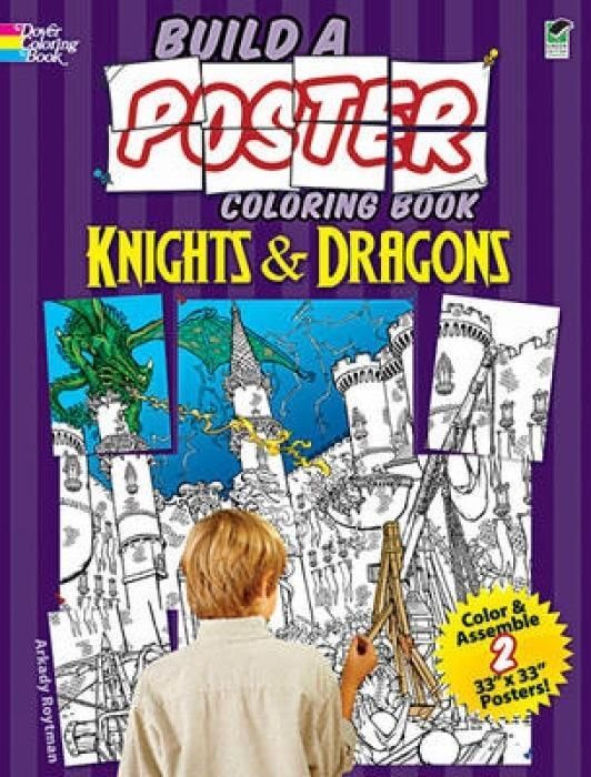 Produktbild: Roytman, A: Build a Poster Coloring Book--Knights & Dragons