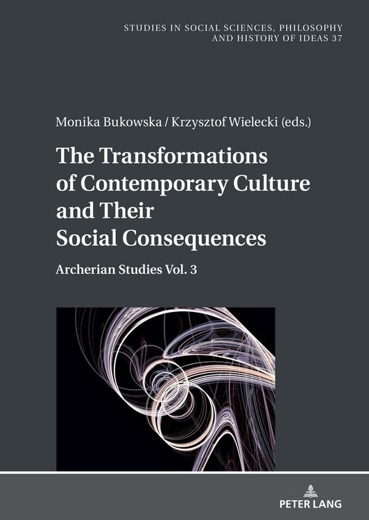 Produktbild: The Transformations of Contemporary Culture and Their Social Consequences