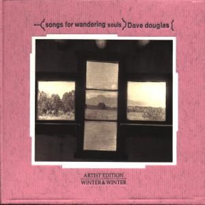 Produktbild: Douglas, D: Songs For Wandering Souls