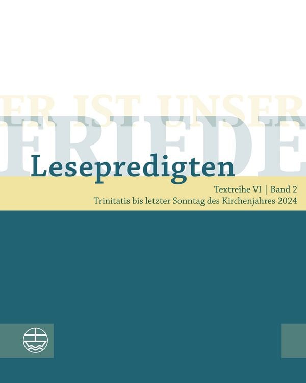 Produktbild: Er ist unser Friede. Lesepredigten Textreihe VI/Bd. 2