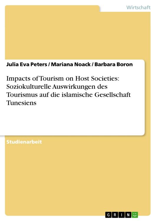 Produktbild: Impacts of Tourism on Host Societies: Soziokulturelle Auswirkungen des Tourismus auf die islamische Gesellschaft Tunesiens