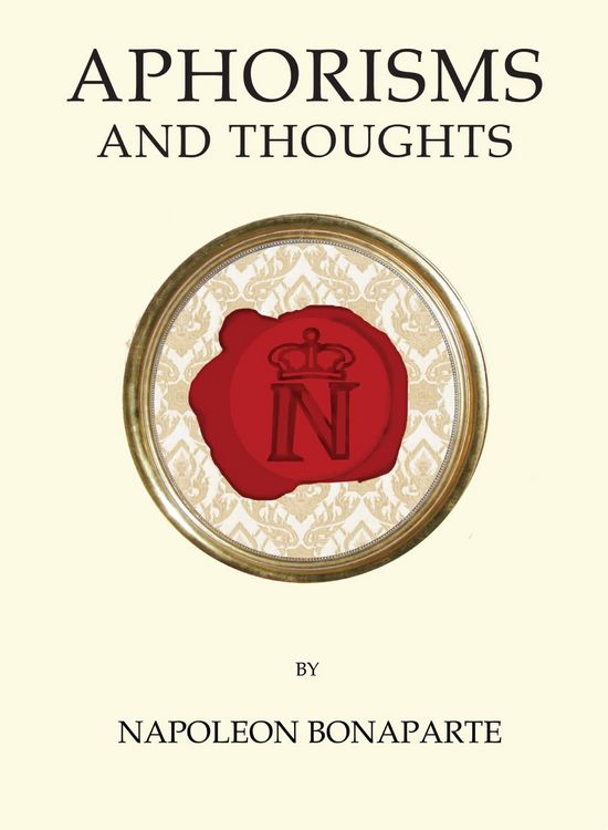Produktbild: Bonaparte, N: Aphorisms and Thoughts