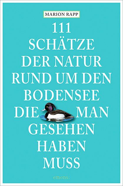 Produktbild: 111 Sch&auml;tze der Natur rund um den Bodensee, die man gesehen haben muss