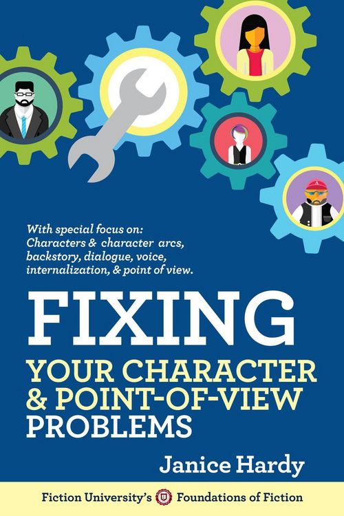 Produktbild: Fixing Your Character & Point of View Problems (Foundations of Fiction)