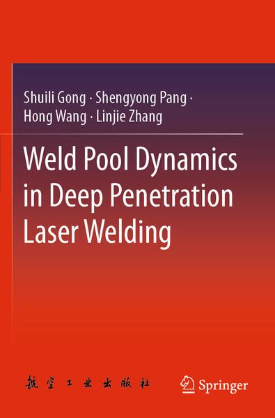 Produktbild: Weld Pool Dynamics in Deep Penetration Laser Welding