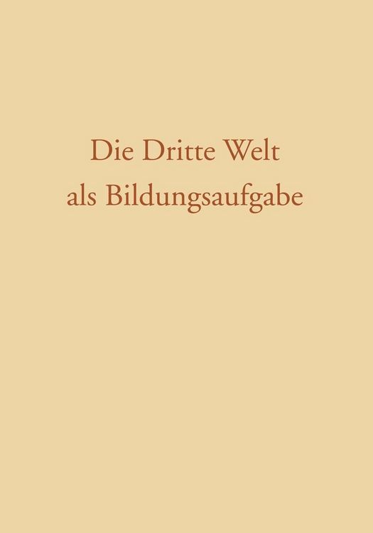 Produktbild: Die Dritte Welt als Bildungsaufgabe