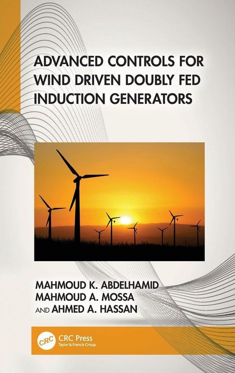 Produktbild: Advanced Controls for Wind Driven Doubly Fed Induction Generators