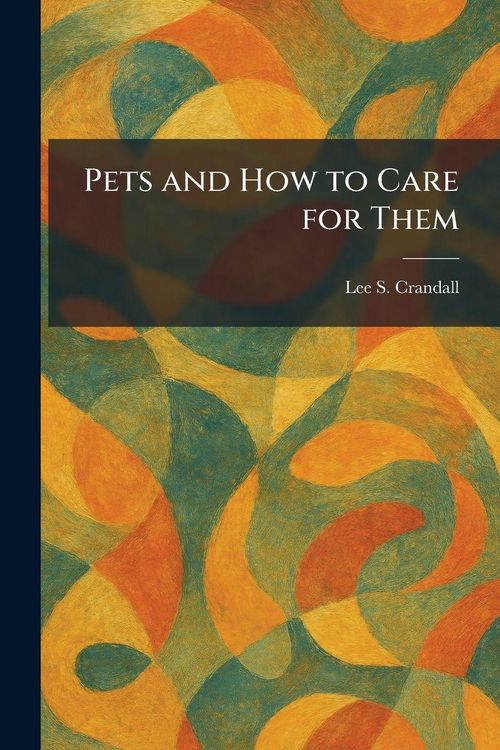 Produktbild: Pets and How to Care for Them