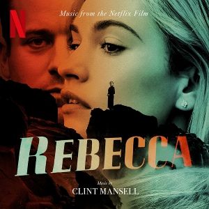 Produktbild: Rebecca (Music From The Netflix Film)
