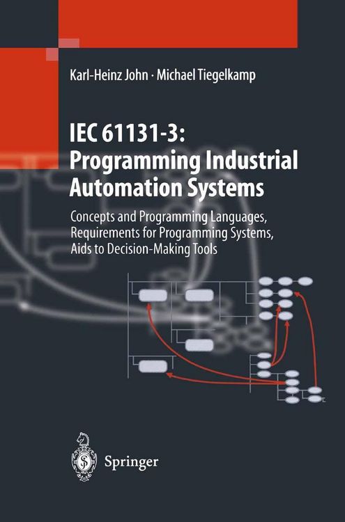 Produktbild: IEC 61131-3: Programming Industrial Automation Systems