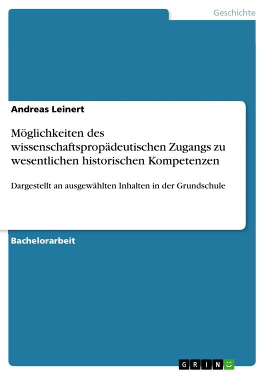 Produktbild: M&ouml;glichkeiten des wissenschaftsprop&auml;deutischen Zugangs zu wesentlichen historischen Kompetenzen