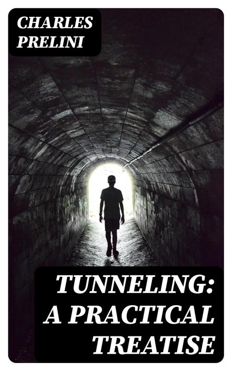 Produktbild: Tunneling: A Practical Treatise