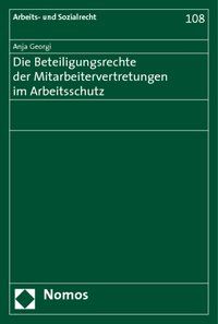 Produktbild: Die Beteiligungsrechte der Mitarbeitervertretungen im Arbeitsschutz