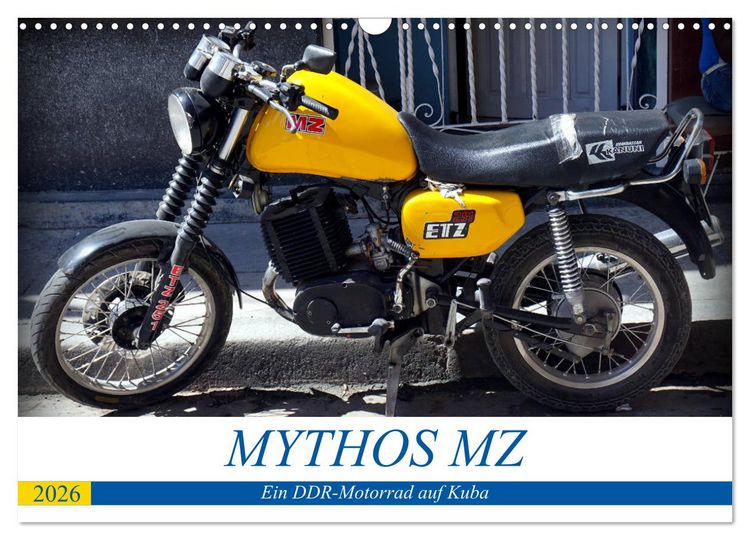 Produktbild: Mythos MZ - Ein DDR-Motorrad auf Kuba (Wandkalender 2026 DIN A3 quer), CALVENDO Monatskalender
