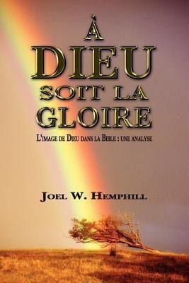 Produktbild: A Dieu Soit La Gloire