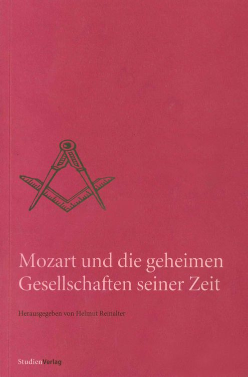 Produktbild: Mozart und die geheimen Gesellschaften seiner Zeit