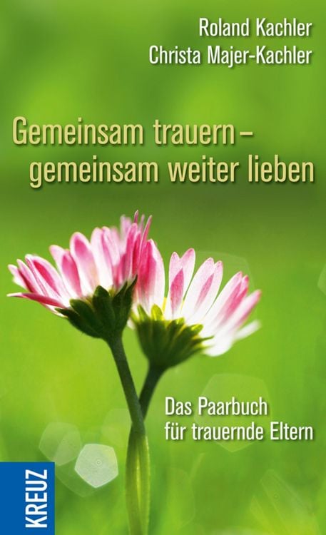 Produktbild: Gemeinsam trauern - gemeinsam weiter lieben