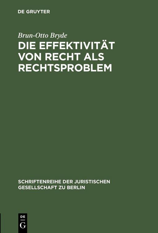 Produktbild: Die Effektivit&auml;t von Recht als Rechtsproblem
