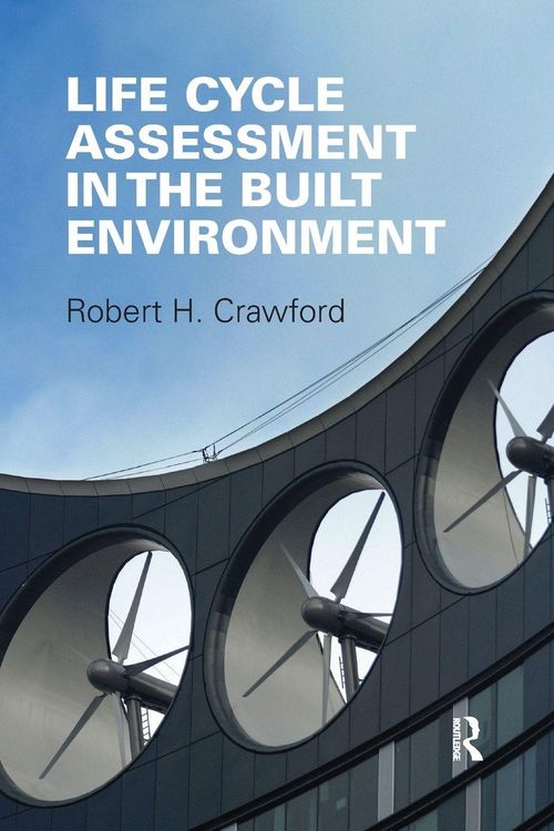 Produktbild: Life Cycle Assessment in the Built Environment