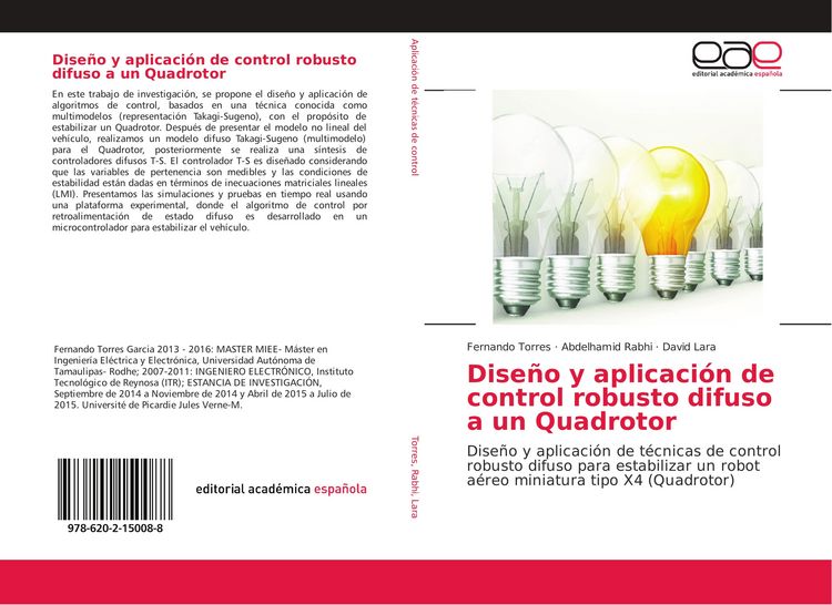 Produktbild: Dise&ntilde;o y aplicaci&oacute;n de control robusto difuso a un Quadrotor