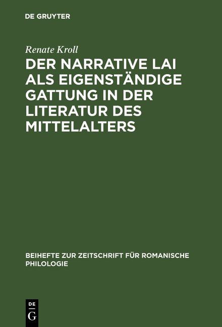 Produktbild: Der narrative Lai als eigenst&auml;ndige Gattung in der Literatur des Mittelalters
