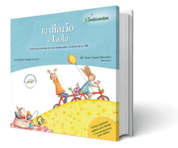Produktbild: El diario de Lola : cuento para prevenir los usos inadecuados y el abuso de las TIC