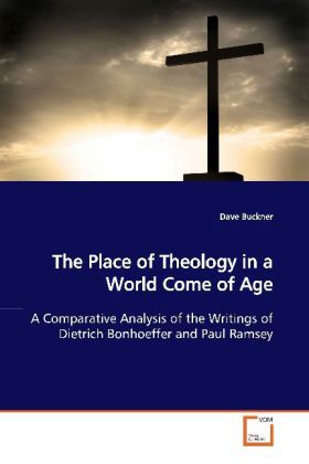 Produktbild: Buckner, D: The Place of Theology in a World Come of Age