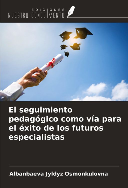 Produktbild: El seguimiento pedag&oacute;gico como v&iacute;a para el &eacute;xito de los futuros especialistas