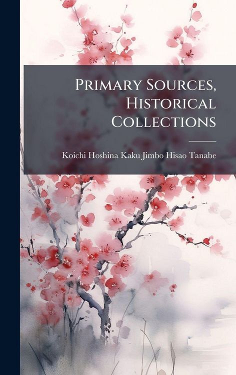 Produktbild: Primary Sources, Historical Collections