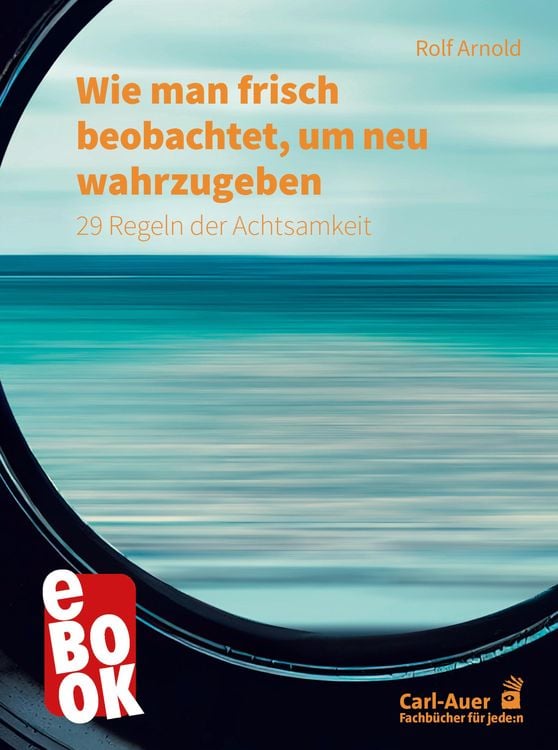 Produktbild: Wie man frisch beobachtet, um neu wahrzugeben