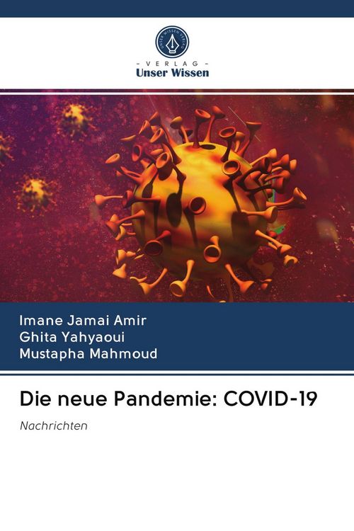 Produktbild: Die neue Pandemie: COVID-19