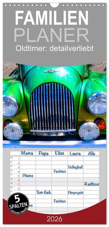Produktbild: Familienplaner 2026 - Oldtimer: detailverliebt mit 5 Spalten (Wandkalender, 21 x 45 cm) CALVENDO