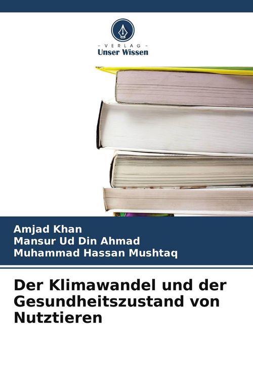 Produktbild: Der Klimawandel und der Gesundheitszustand von Nutztieren