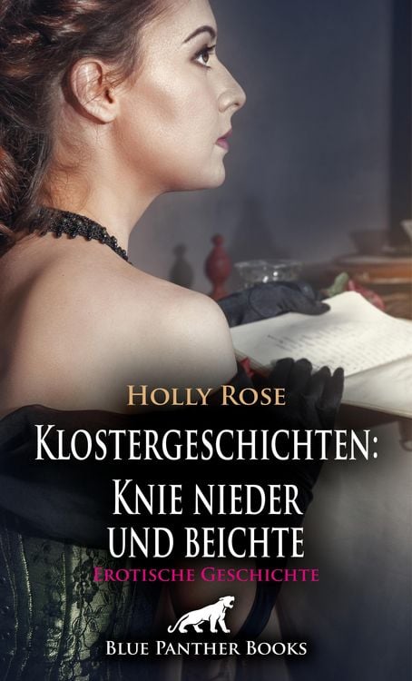 Produktbild: Klostergeschichten: Knie nieder und beichte | Erotische Geschichte