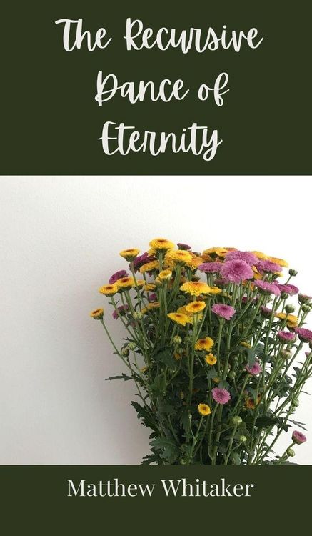 Produktbild: The Recursive Dance of Eternity